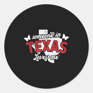 Iemand in Texas houdt van me voor lange afstandsre Ronde Sticker