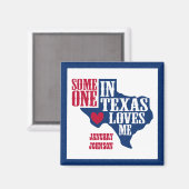 Iemand in Texas houdt van mij Magneet (Voorkant / Achterkant)