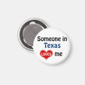 Iemand in Texas houdt van mij Magneet (Voorkant / Achterkant)