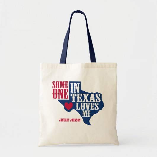 Iemand in Texas houdt van mij Tote Bag (Voorkant)