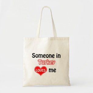Iemand in Turkije houdt van mij Tote Bag