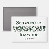 "Iemand in Vermont houdt van mij" Magnet (Voorkant / Achterkant)