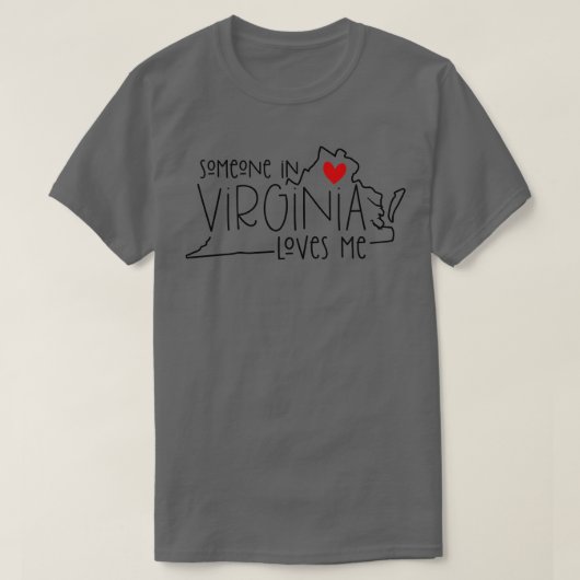 Iemand in Virginia houdt van mij T-shirt (Design voorkant)