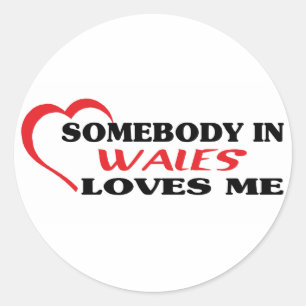 Iemand in Wales houdt van me Ronde Sticker