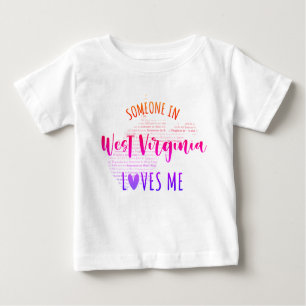 Iemand in West Virginia houdt van Baby T shirt