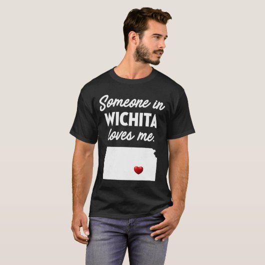 Iemand in Wichita houdt van mij Wichita Kansas T-shirt (Voorkant volledig)