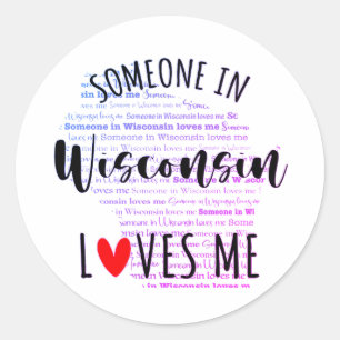 Iemand in Wisconsin houdt van mij in de klassieke Ronde Sticker