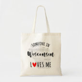Iemand in Wisconsin houdt van mij Tote Bag (Voorkant)
