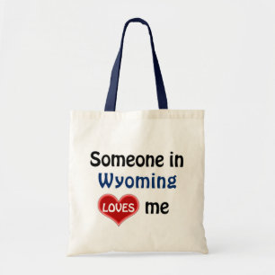 Iemand in Wyoming houdt van mij Tote Bag