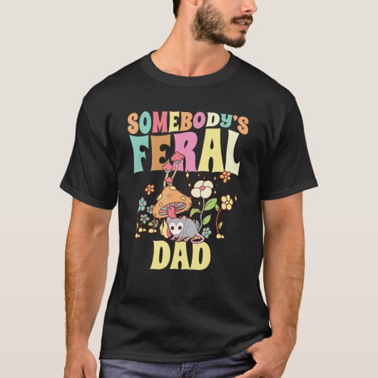Iemand is wilde vader wilde vader papa opossum mus t-shirt (Voorkant)