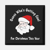 Iemand krijgt steenkool voor Kerstmis Black Magneet (Voorkant)