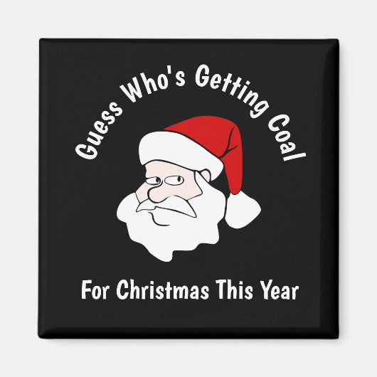 Iemand krijgt steenkool voor Kerstmis Black Magneet (Voorkant)