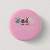 iemand meme voor kat verlaagt geschenk ronde button 3,2 cm (Voorkant)