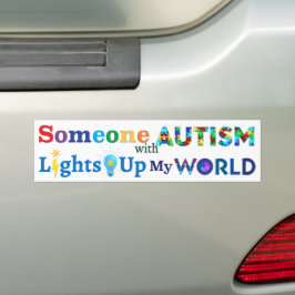 Iemand met AUTISM verlicht mijn wereld Bumpersticker