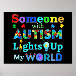 Iemand met AUTISM verlicht mijn wereld Poster
