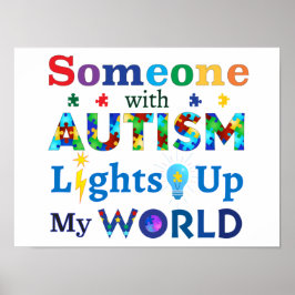 Iemand met AUTISM verlicht mijn wereld Poster