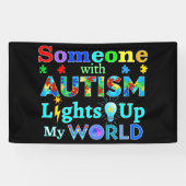 Iemand met AUTISM verlicht mijn wereld Spandoek (Horizontaal)