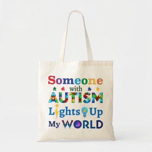Iemand met AUTISM verlicht mijn wereld Tote Bag (Voorkant)