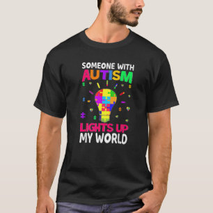 Iemand met autisme licht mijn wereld autisme op t-shirt