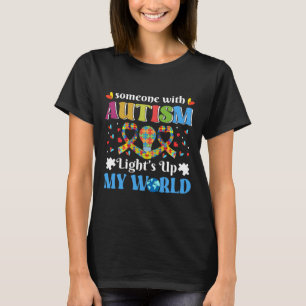 Iemand met autisme licht mijn wereld op mam Autist T-shirt