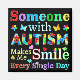 Iemand met AUTISme maakt me klein Magneet