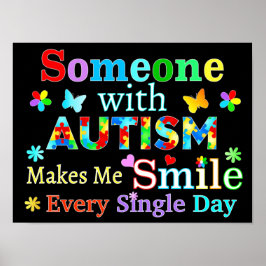 Iemand met AUTISme maakt me klein Poster