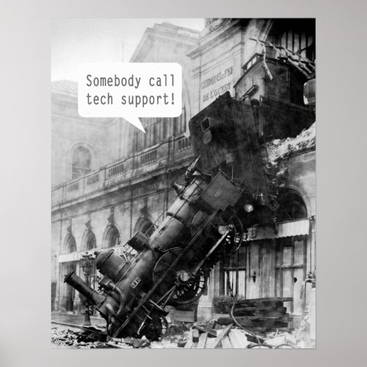 Iemand noemt Tech Support Train Wreck Poster (Voorkant)