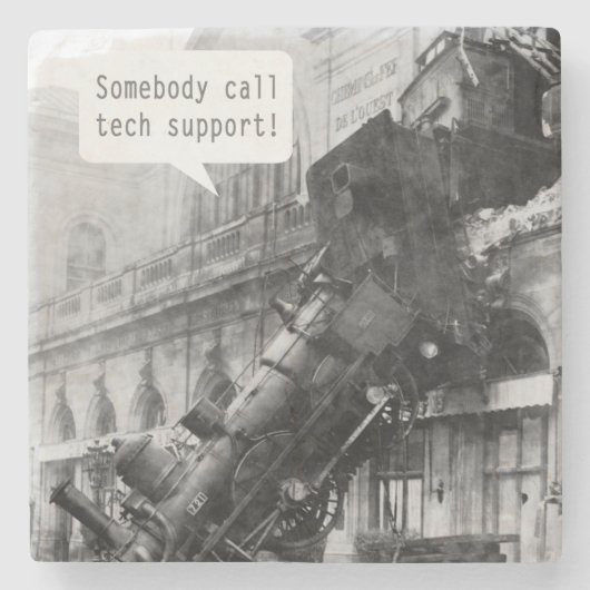 Iemand noemt Tech Support Train Wreck Stenen Onderzetter (Voorkant)