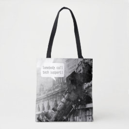 Iemand noemt Tech Support Train Wreck Tote Bag