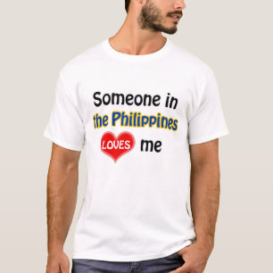 Iemand op de Filipijnen houdt van mij T-shirt