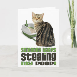 Iemand steelt steeds mijn poep Wenskaart Kaart