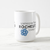 Iemand uit Rochester (NY) houdt van me Koffiemok (Voorkant rechts)