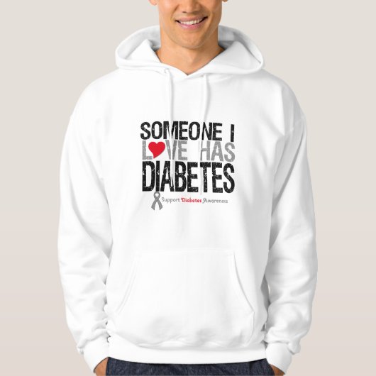 Iemand van wie ik hou heeft diabetes hoodie (Voorkant)