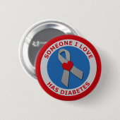 Iemand van wie ik hou heeft diabetes ronde button 5,7 cm (Voorkant /achterkant)