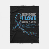 Iemand van wie ik hou heeft een remedie nodig T1D  Fleece Deken (Voorkant)