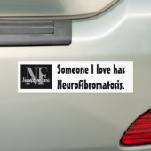Iemand van wie ik hou heeft Neurofibromatose. Bumpersticker (Op auto)