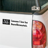 Iemand van wie ik hou heeft Neurofibromatose. Bumpersticker (Op Truck)