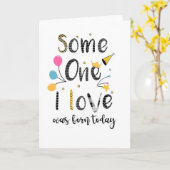 iemand van wie ik hou, is geboren vandaag  kaart (Gele Bloem)