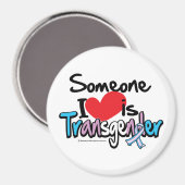 Iemand van wie ik hou is transgender magneet (Voorkant / Achterkant)