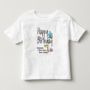 Iemand van wie ik hou, is vandaag geboren. Birthda Kinder Shirts