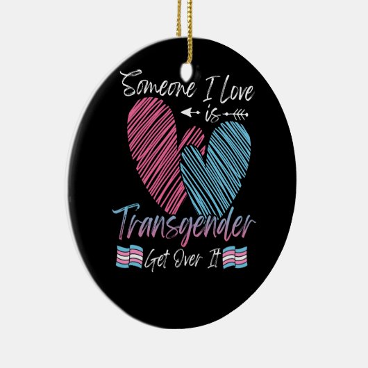 Iemand van wie ik hou, transgender transflag LGBTQ Keramisch Ornament (Rechts)