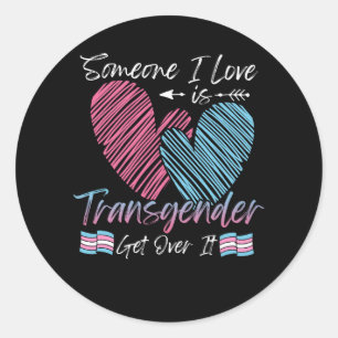 Iemand van wie ik hou, transgender transflag LGBTQ Ronde Sticker