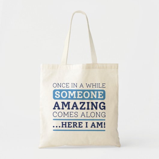 Iemand verbluffend tote bag (Voorkant)