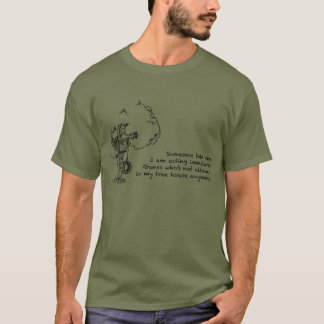 Iemand vertelde me dat ik onvolwassen doe. T-shirt