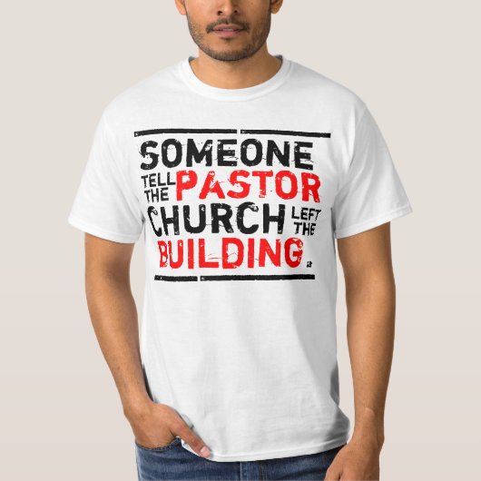 iemand vertelt de pastor! t-shirt (Voorkant)