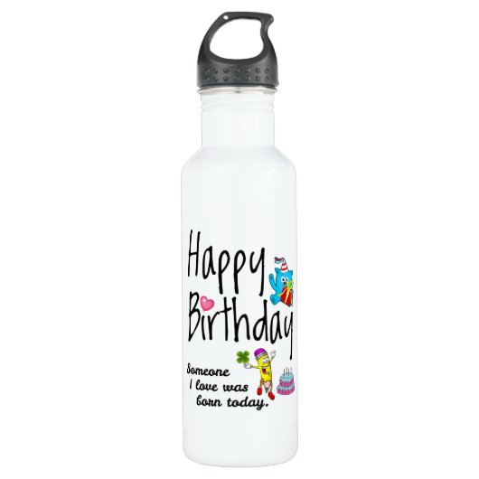 Iemand waar ik van hou, is vandaag geboren. waterfles  (Voorkant)