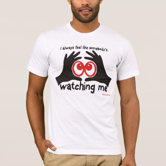IEMAND WACHT ME. T-SHIRT (Voorkant)