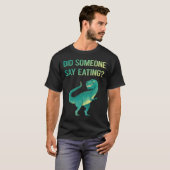 Iemand zegt dat hij eet t-shirt (Voorkant volledig)