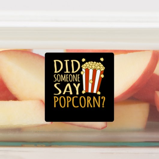 Iemand zei dat Popcorn Popcorns Eater Lover Labels (Aangebracht)