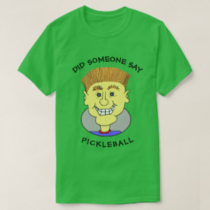 IEMAND ZEI PICKLEBALL - T-SHIRT